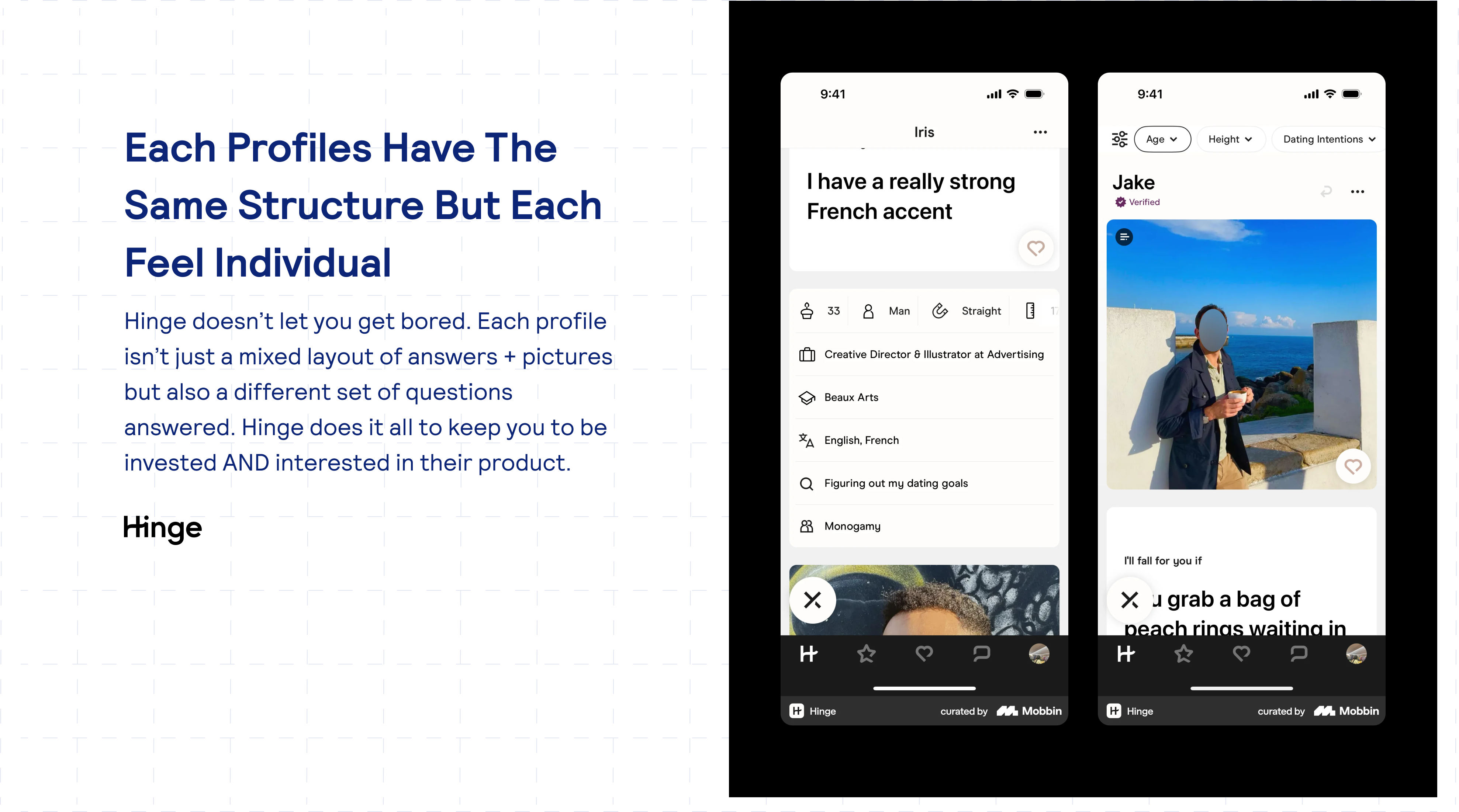 Hinge — each profile has the same structure but feels individual