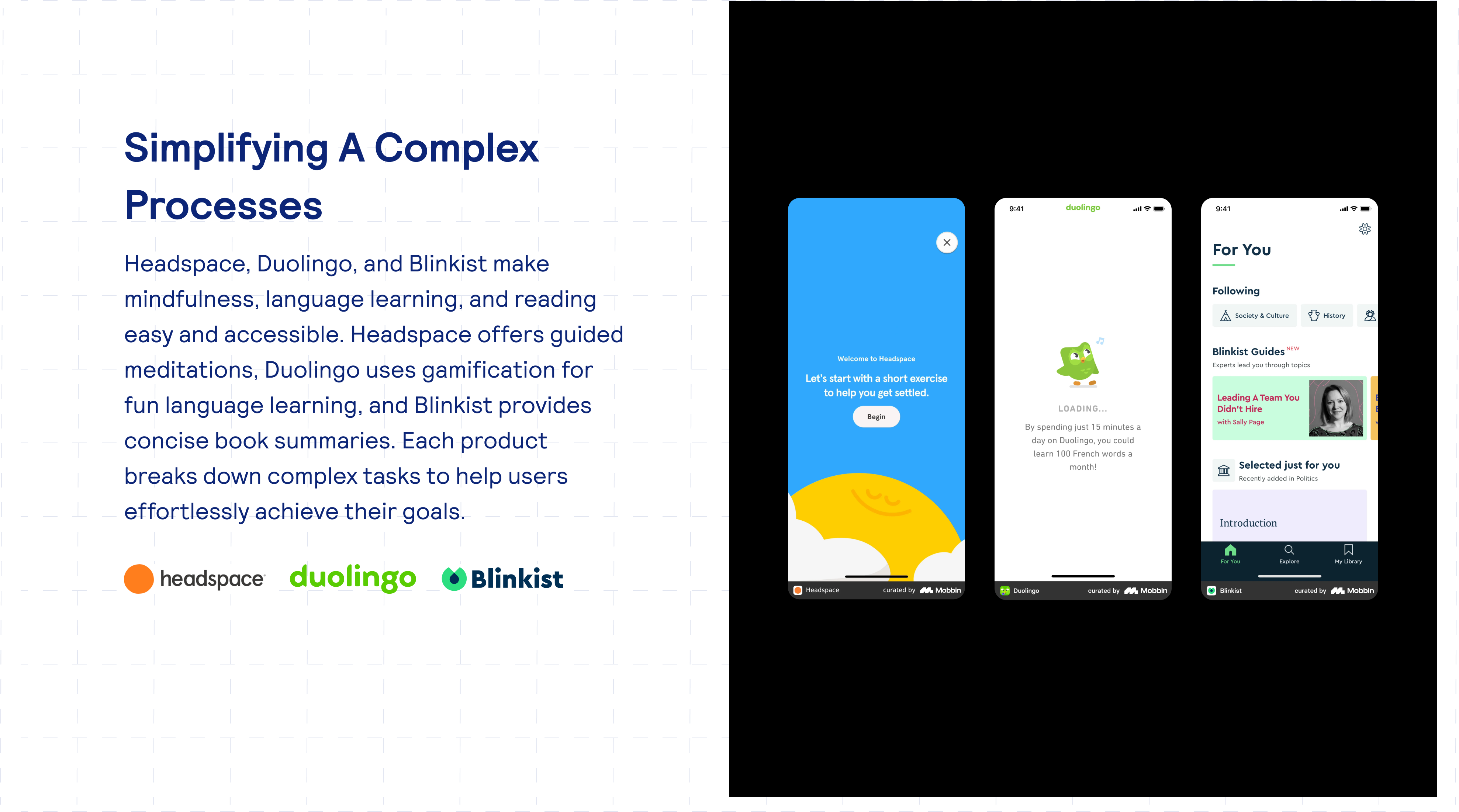 Headspace, Duolingo, Blinkist — simplifying a complex process